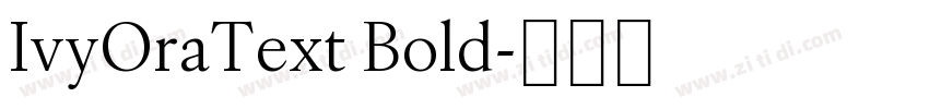 IvyOraText Bold字体转换